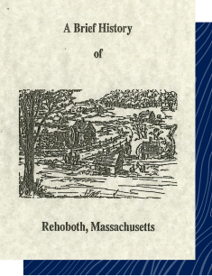 A Brief History of Rehoboth, Massachusetts  Book Cover